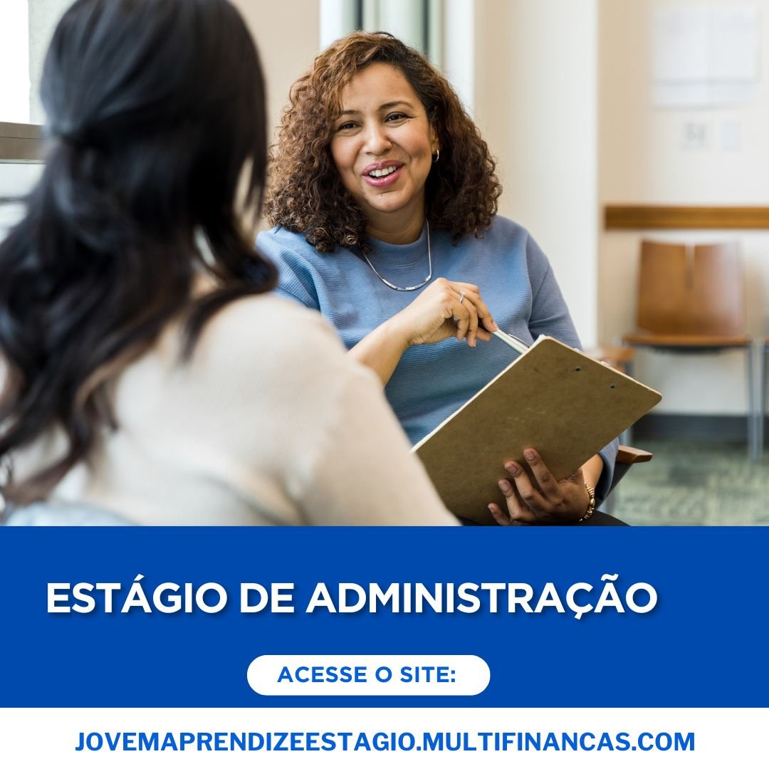 ESTÁGIO DE ADMINISTRAÇÃO - JOVEM APRENDIZ E ESTÁGIO