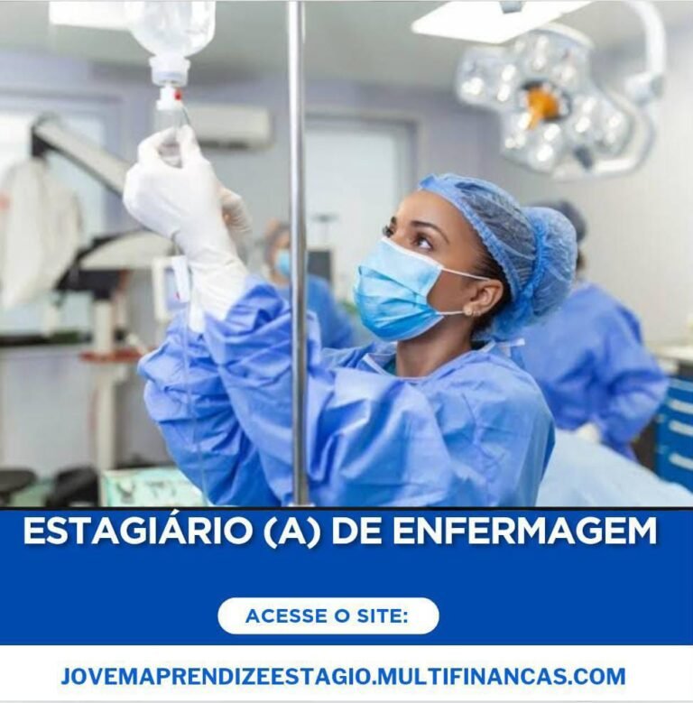 ESTAGIÁRIO (A) DE ENFERMAGEM OU TÉCNICO - JOVEM APRENDIZ E ESTÁGIO