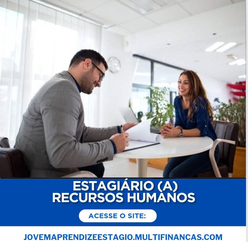 ESTAGIÁRIO (A) EM RECURSOS HUMANOS - HOME OFFICE - JOVEM APRENDIZ E ESTÁGIO